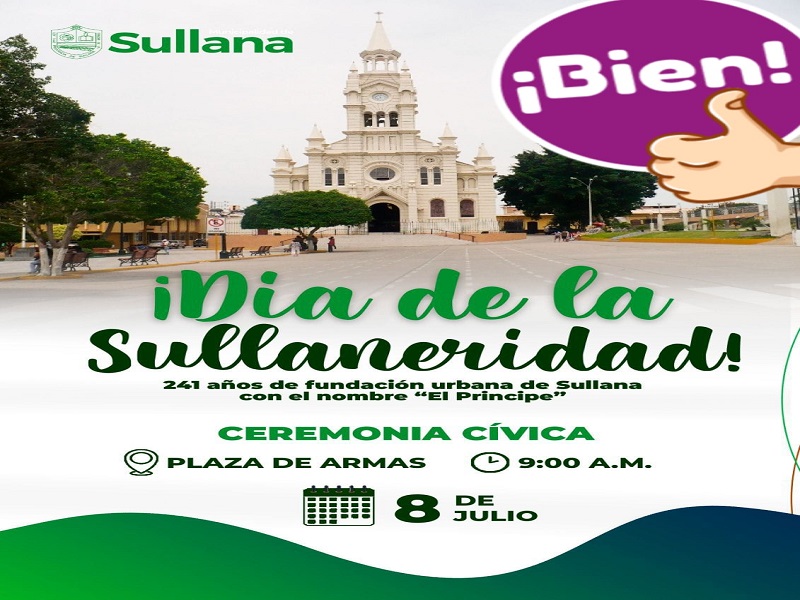 EL 8 DE JULIO SE CONMEMORA 241 AÑOS DE FUNDACIÓN URBANA DE SULLANA