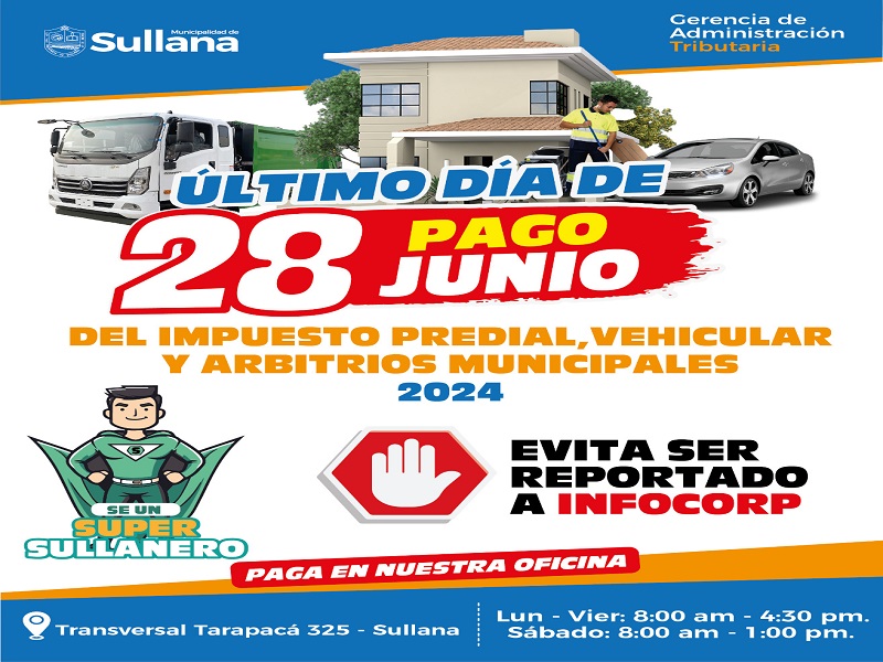 Hasta el 28 de junio rige Campaña  de beneficios tributarios en la Municipalidad de Sullana
